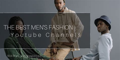 chanel gentleman& 39|best men's fashion youtube channels.